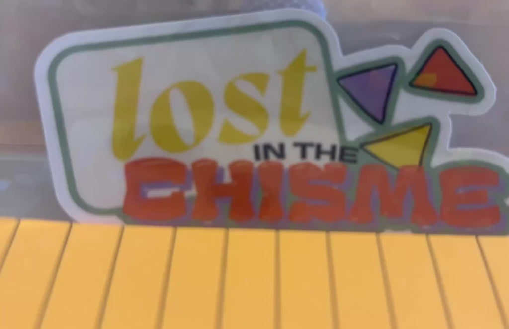 Lost in the Chisme™ Die-Cut Sticker