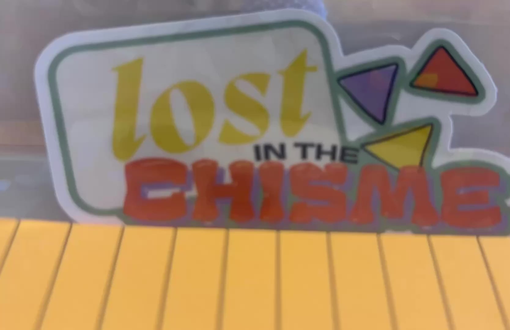 Lost in the Chisme™ Die-Cut Sticker